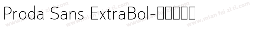 Proda Sans ExtraBol字体转换